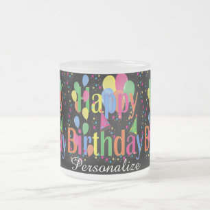 Happy Birthday Celebration   DIY Name Frosted Glass Coffee Mug