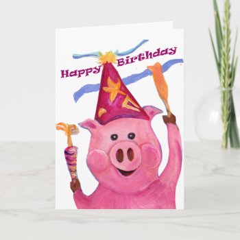 Happy Birthday Celebration Pig Card by sharonfosterart at Zazzle