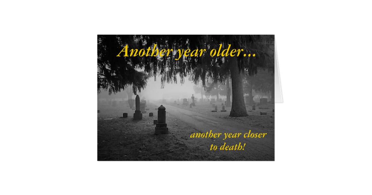 Happy Birthday Cemetery Card Zazzle