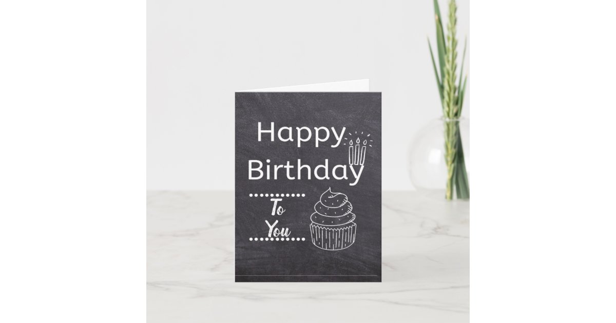 Happy Birthday Chalkboard Card Zazzle