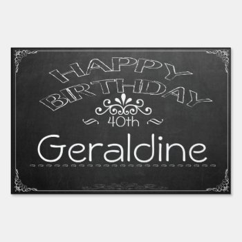 Happy Birthday Chalkboard Yard Sign ~ Editable by Fanattic at Zazzle