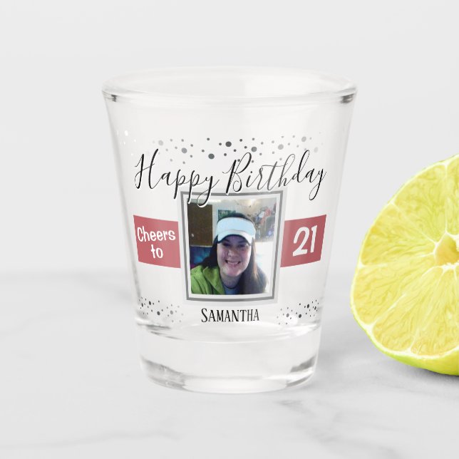 Happy Birthday Cheers to 21 Photo Shot Glass (Front)