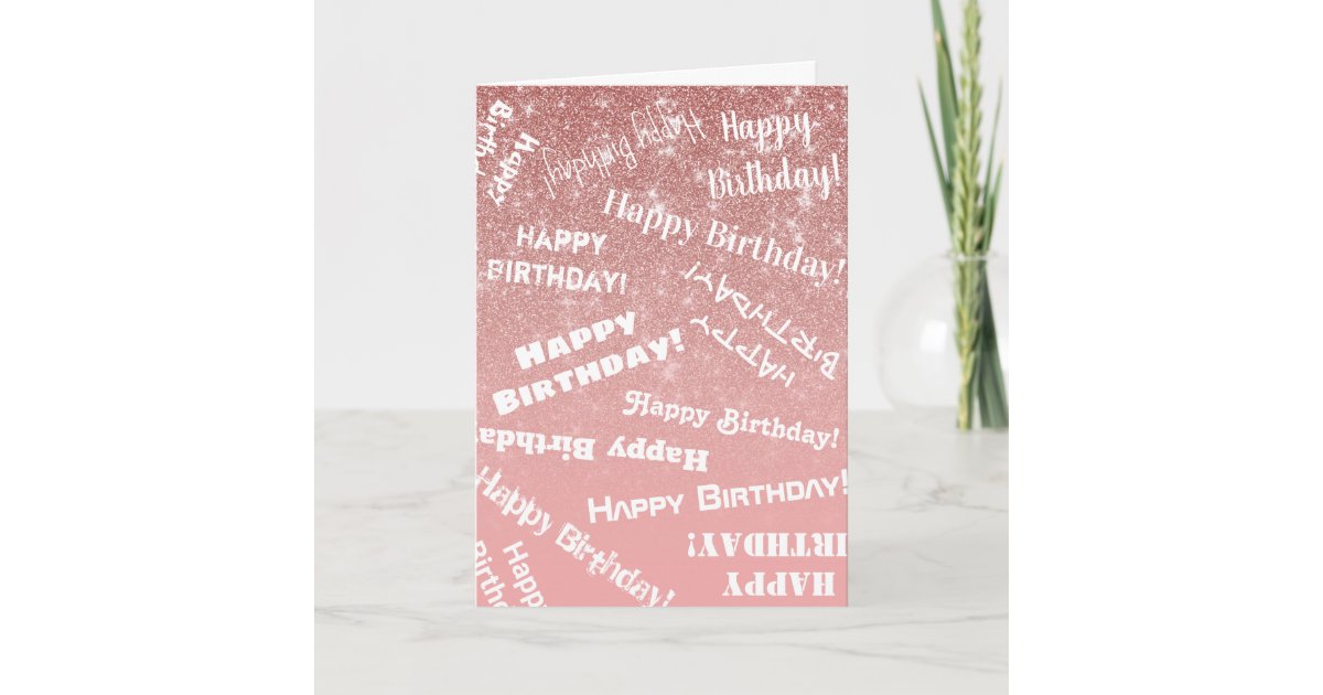 Happy Birthday Chic Rose Gold Glitter Pink Card | Zazzle