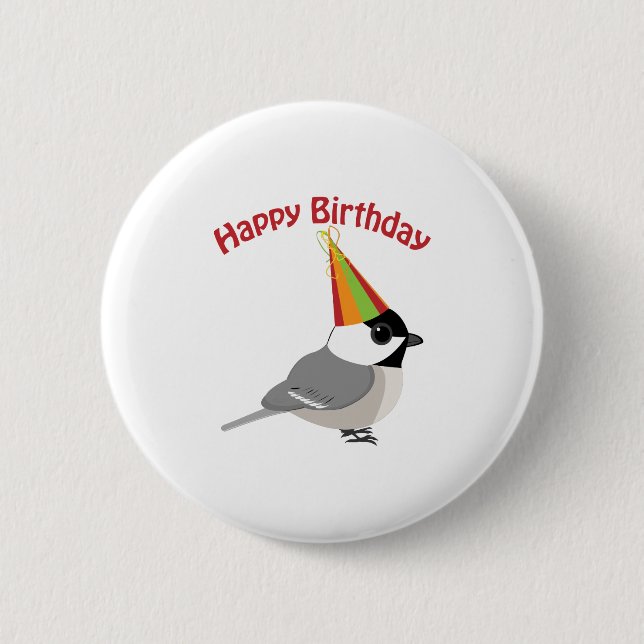 Happy Birthday Chickadee Pinback Button (Front)