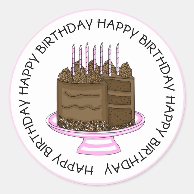 Happy Birthday Chocolate Cake Classic Round Sticker (Front)