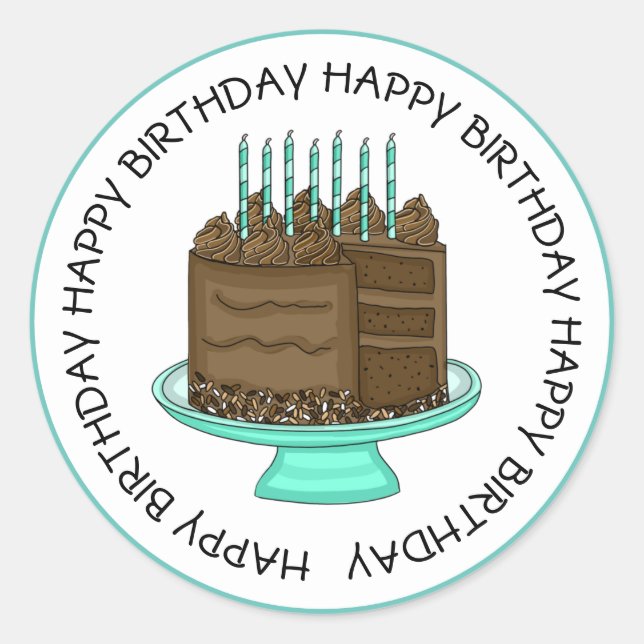 Happy Birthday Chocolate Cake   Classic Round Sticker (Front)