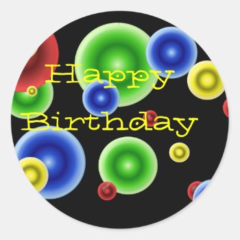 Happy Birthday Circles Classic Round Sticker by sharpcreations at Zazzle