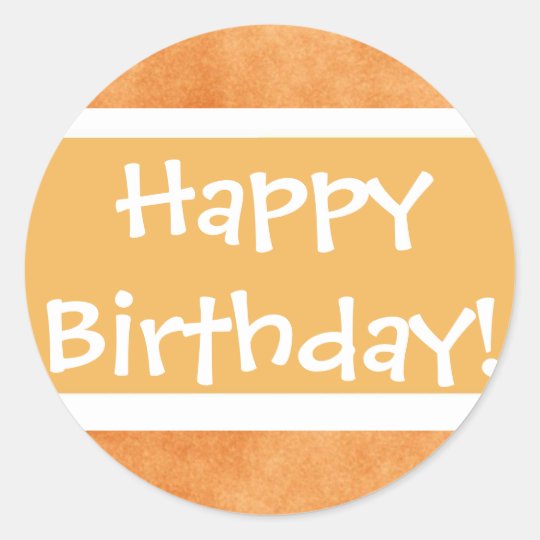 Happy Birthday! Classic Round Sticker