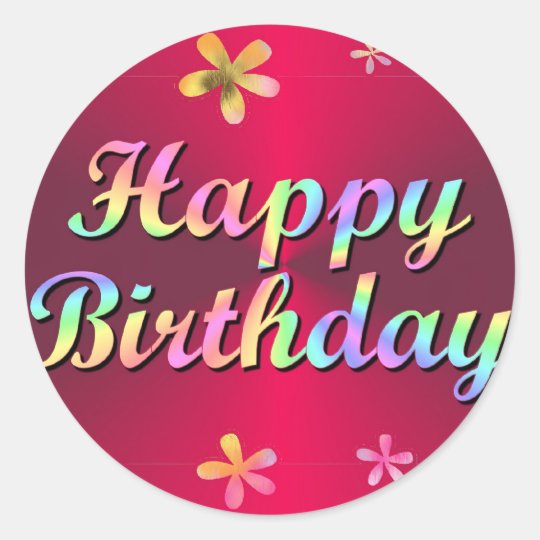 Happy Birthday Classic Round Sticker 6927