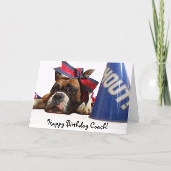 Happy Birthday Coach Cheer Boxer Greeting Card by ritmoboxer at Zazzle