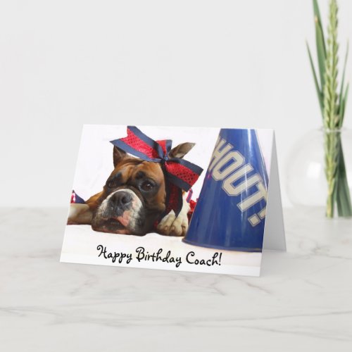 Happy Birthday Coach Cheer boxer greeting card