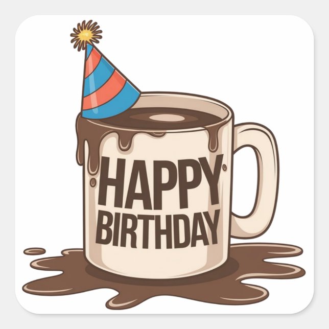 Happy Birthday Coffee Cup with party hat   Square Sticker (Front)