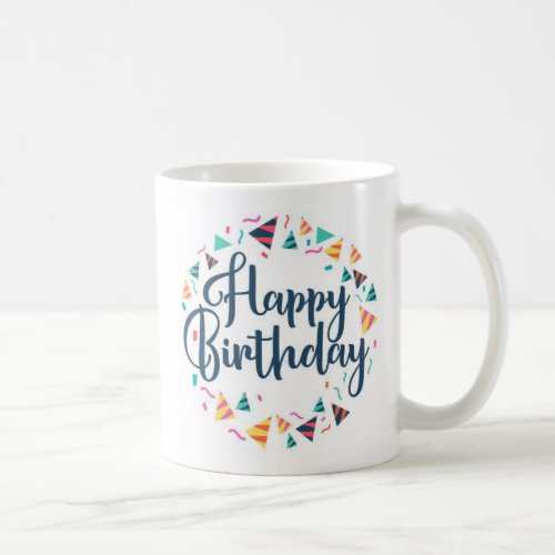 happy birthday coffee mug