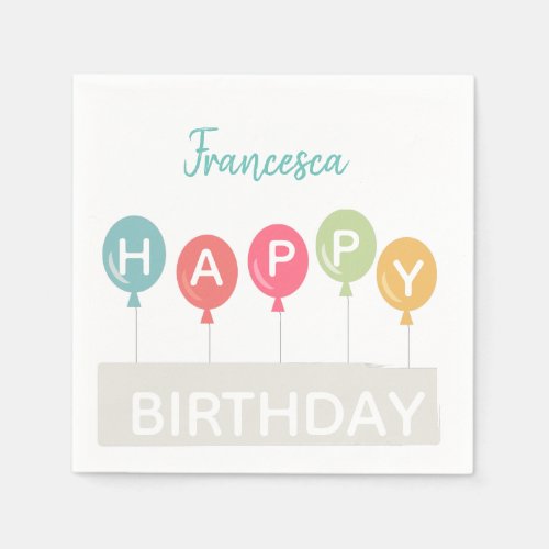 Happy Birthday colorful ballons custom name Napkins