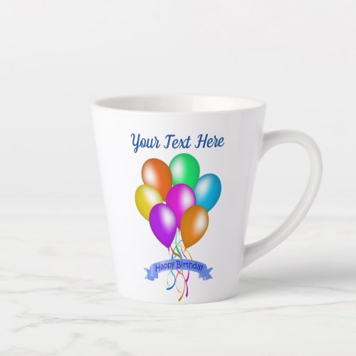 Happy Birthday Colorful Balloons Streamers Banner  Latte Mug
