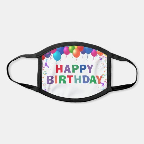 Happy Birthday Colorful Balloons White Background Face Mask