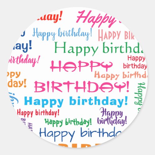 Happy Birthday Colorful Bright Fun Word Cloud Classic Round Sticker