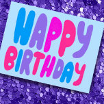 HAPPY BIRTHDAY Colorful Bubble Letters CUSTOM Bday Postcard<br><div class="desc">Hand made card for you! Customize with your own text or change the colors. Check my shop for lots more colors and designs or let me know if you'd like something custom!</div>