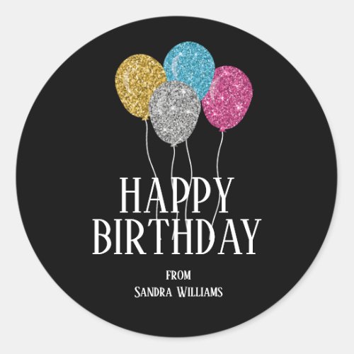 Happy Birthday Colorful Glitter Balloons Custom Classic Round Sticker