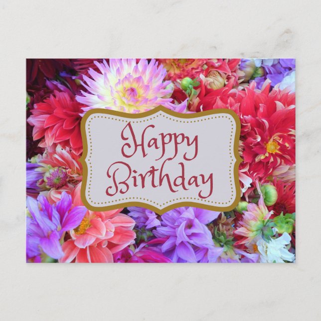 Happy Birthday Colorful Vibrant Dahlia Flowers   Postcard (Front)