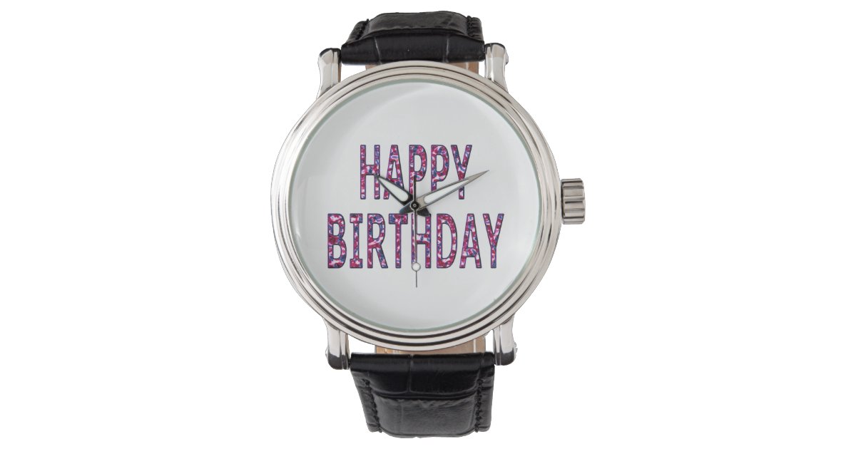 Happy Birthday Colourful Message Watch Zazzle