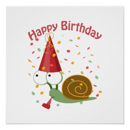 Happy Birthday Confetti Snail Poster