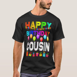 Happy Birthday Cousin Cool Birthday Funny Matching T-Shirt
