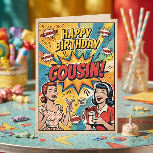 Happy Birthday Cousin! Retro Vintage Pop Art Card