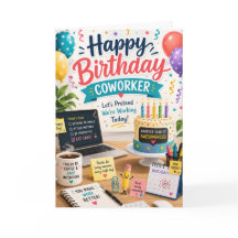 Happy Birthday Coworker Office Humor Greeting Card