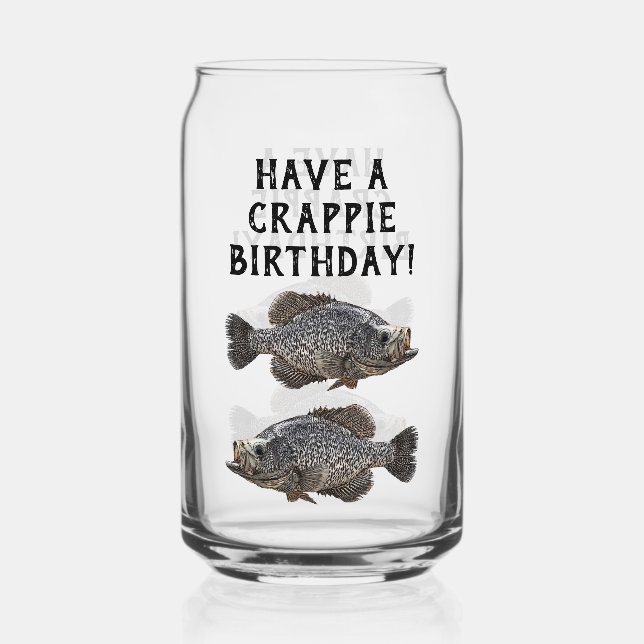 Happy Birthday Crappie Fishing Angler Custom Can Glass (Front)