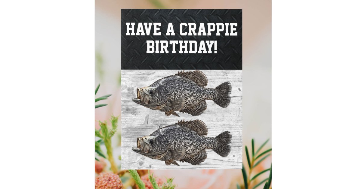 Happy Birthday Crappie Fishing Angler Custom Card
