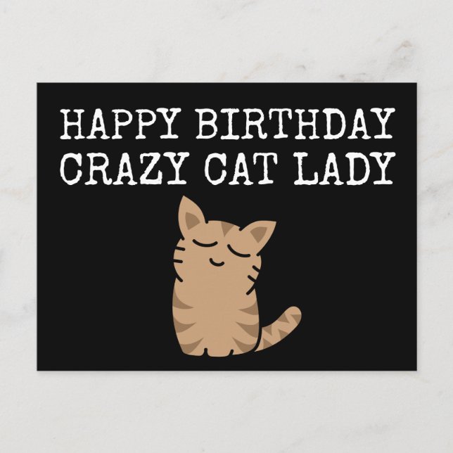 Happy Birthday Crazy Cat Lady Postcard (Front)