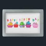 Happy Birthday Cupcakes Belt Buckle<br><div class="desc">Celebrate the Birthday Child/Adult with a special,  festive,  sweet,  cupcake picture. Fun and Colorful</div>