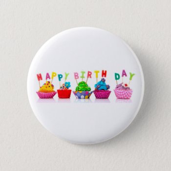 Happy Birthday Cupcakes - Button by Midesigns55555 at Zazzle