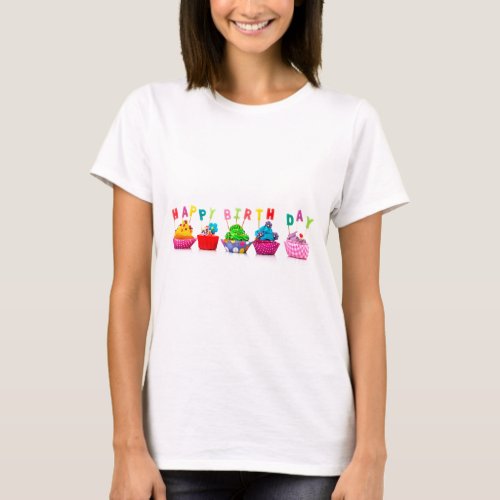 Happy Birthday Cupcakes _ Womens T_shirt
