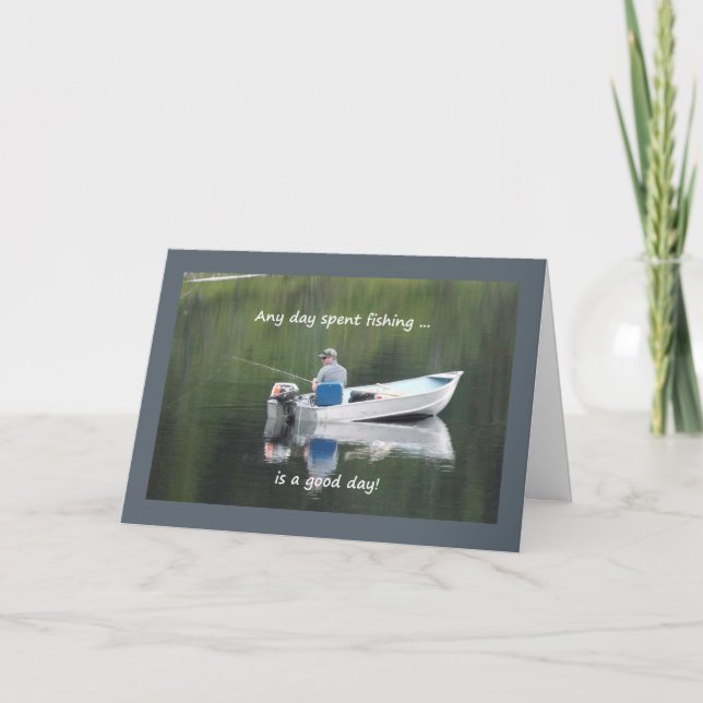 Happy Birthday Custom Fishing Quote Lake in Boat Card (Front)