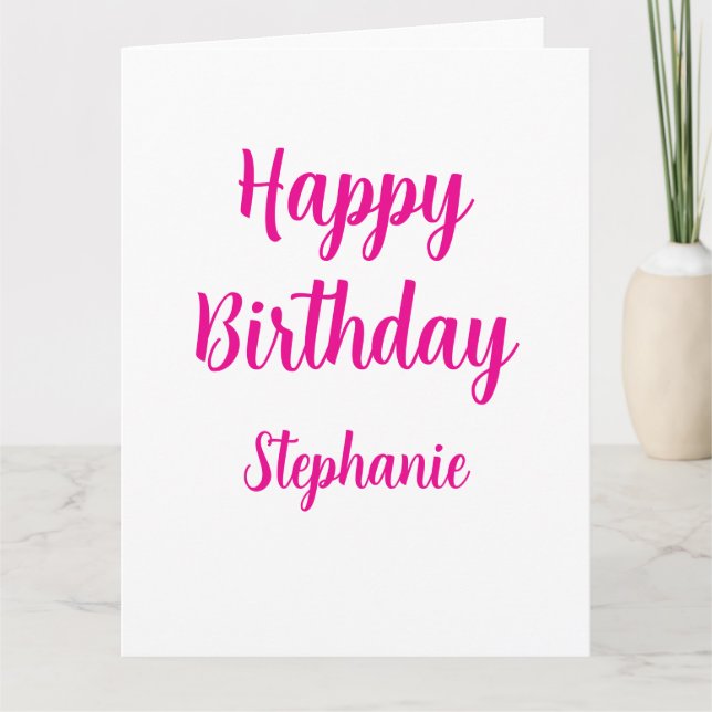 Happy Birthday Custom Name White Hot Pink Girly Card (Front)