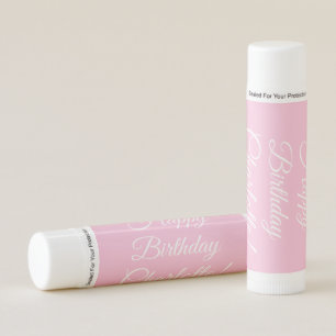 Happy Birthday custom script calligraphy name pink Lip Balm