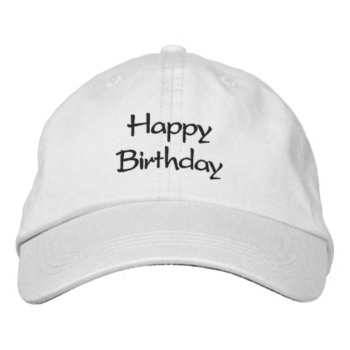 Happy Birthday Custom Text Fresh White Color Embroidered Baseball Cap