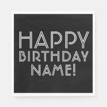 Happy Birthday & Customizable Name  