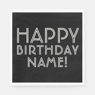 Happy Birthday & Customizable Name   Napkins