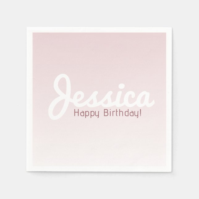 Happy Birthday, Customizable Name | Rose Ombre Napkins (Front)