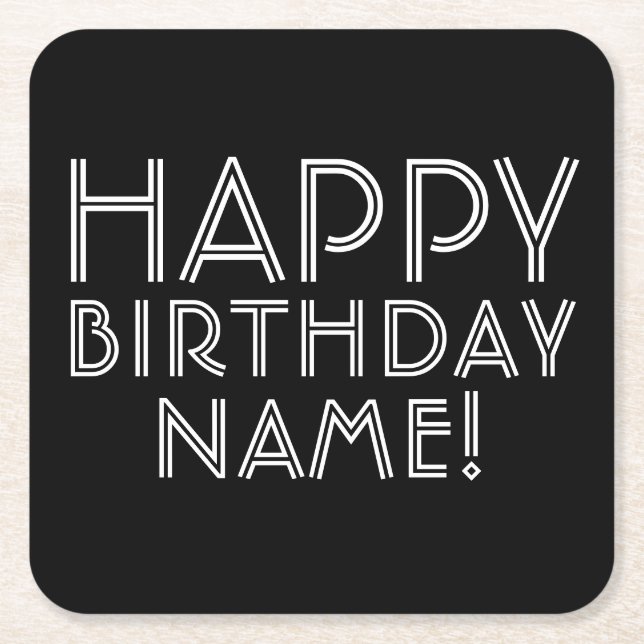 Happy Birthday & Customizable Name   Square Paper Coaster (Front)