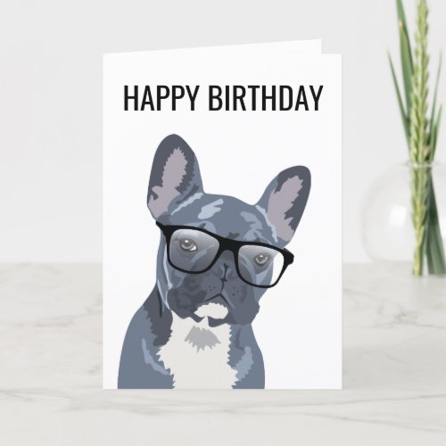 Happy Birthday Cute Dog  BlueGray French Bulldog Card