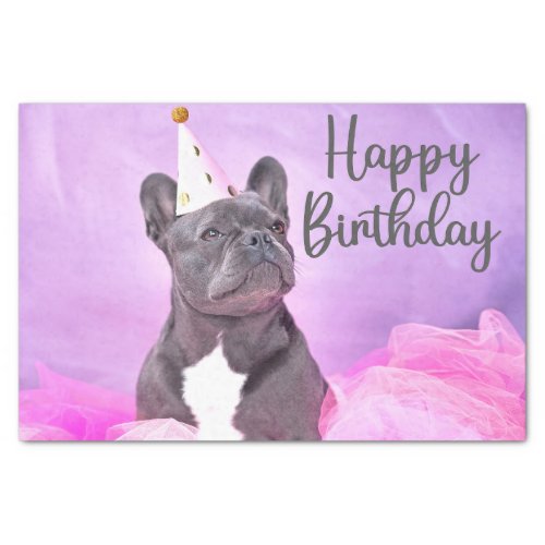 Happy Birthday Cute Funny French Bulldog  Tissue Paper