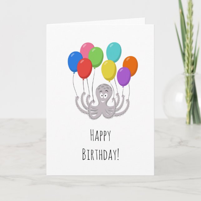 Happy Birthday Cute Funny Octopus Cartoon Balloons Card (Front)