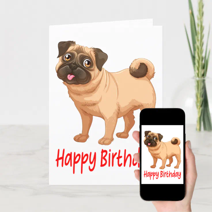 Happy Birthday Cute Pug Puppy Dog Cartoon Verse Card | Zazzle