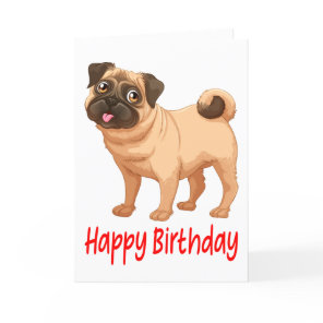 Happy Birthday  Cute Pug Puppy Dog Cartoon Verse Card