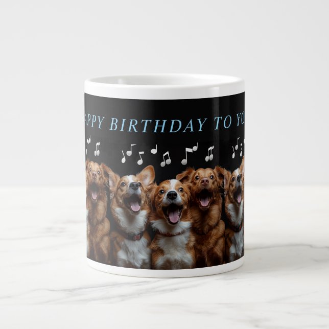Happy Birthday Cute Singing Dogs Giant Coffee Mug (Front)