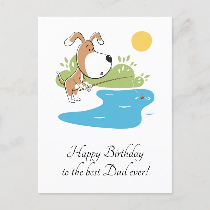 Happy Birthday Dad Cartoon Dog Puppy Fishing Postcard | Zazzle Happy Birthday Dad Cartoon Dog Puppy Fishing Postcard | Zazzle